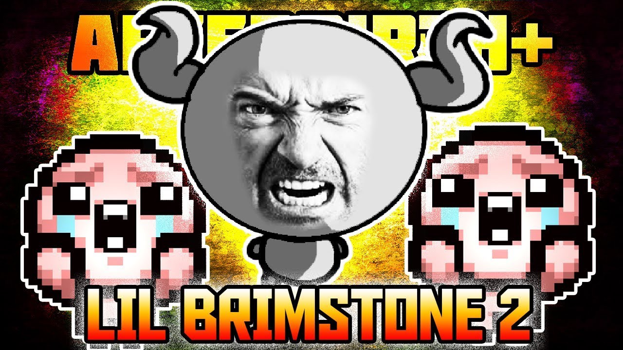LIL BRIMSTONE CHALLENGE TRY #2 - Custom Afterbirth+ Challenge