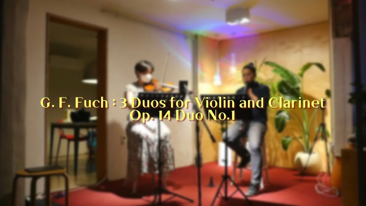G. F. Fuch : 3 Duos for Violin and Clarinet , Op. 14 Duo No.1