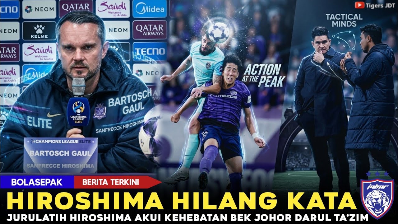 🔴SAMPAI TERDIAM! Jurulatih Sanfrecce Hiroshima Hilang Kata-Kata! JDT Raih Pujian Tembus Suku Akhir