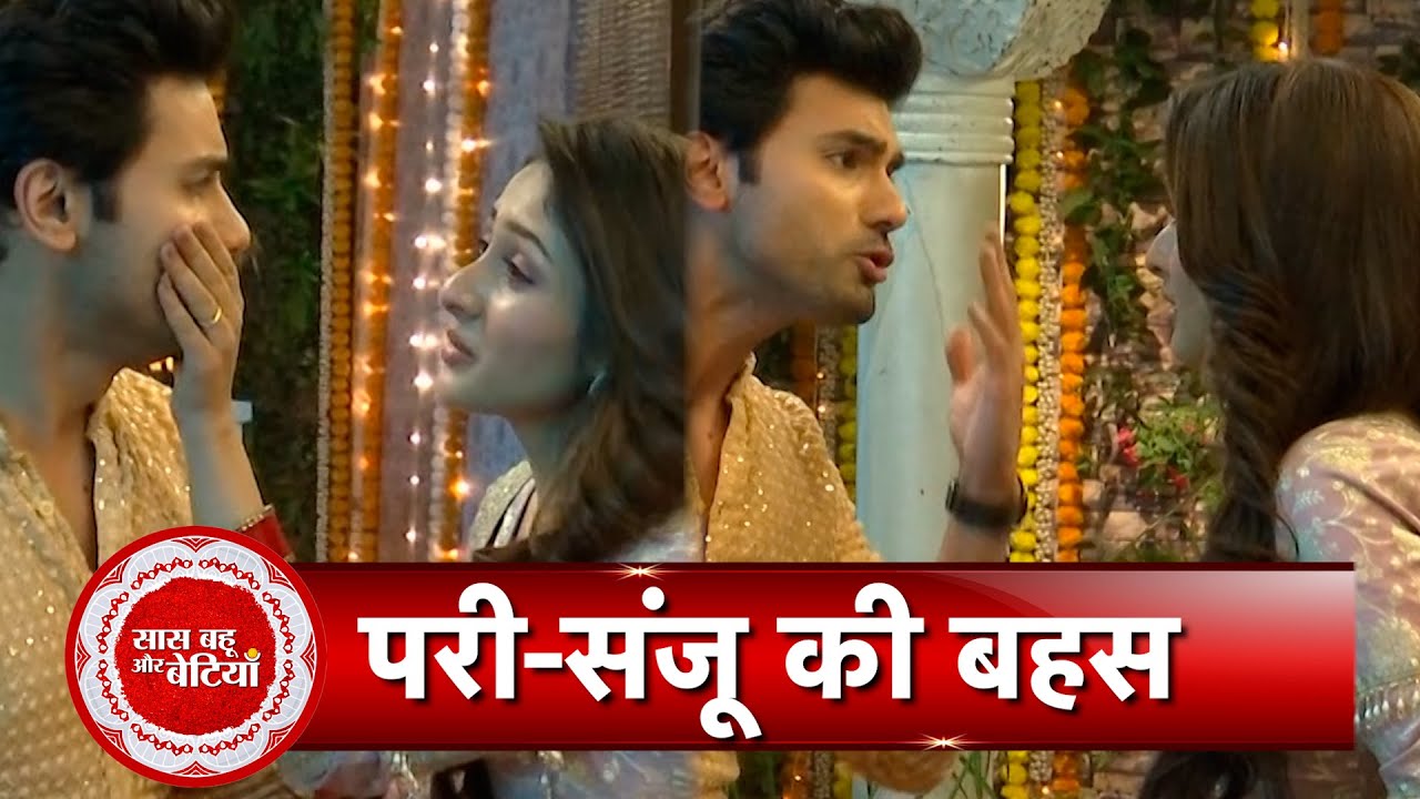 Parineetii: Big Argument Between Pari & Sanju Because Of Neeti | SBB