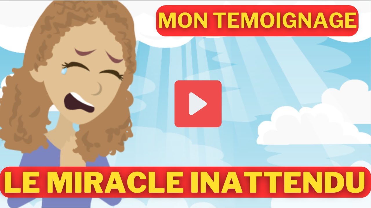 LE MIRACLE INATTENDU : DIEU A CHANGE MA SITUATION.