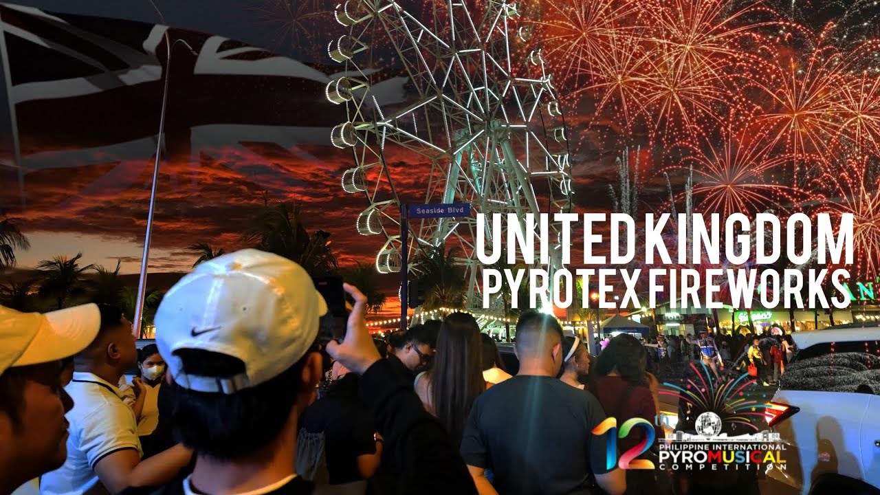 The 12th Philippine International Pyromusical Competition-United Kingdom