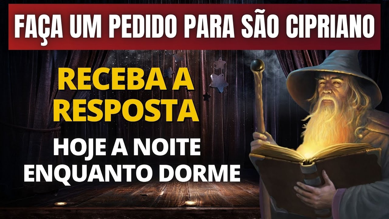 FAÇA UM PEDIDO PARA SÃO CIPRIANO E RECEBA A RESPOSTA HOJE A NOITE ENQUANTO DORME