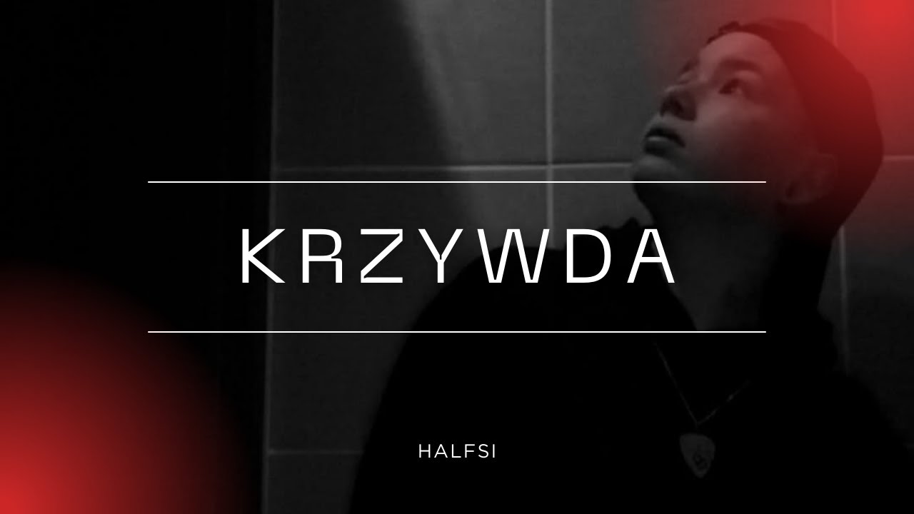 HALFSI - KRZYWDA