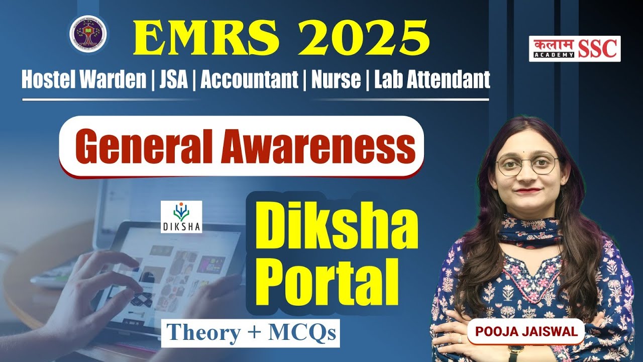 📘 EMRS 2025 General Awareness |  Diksha Portal | JSA, Warden, Nurse, TGT, PGT