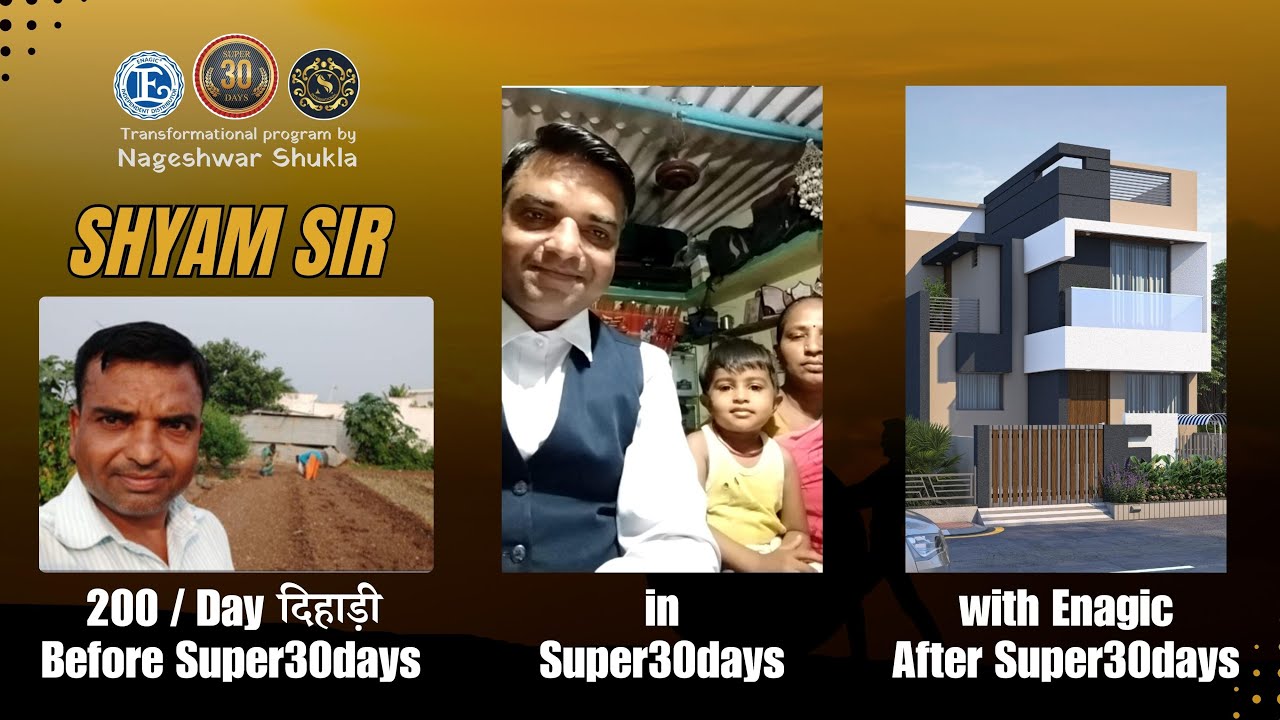 SUPER30DAYS - Life Transformation Program by Nageshwar Shukla - Shyam sir