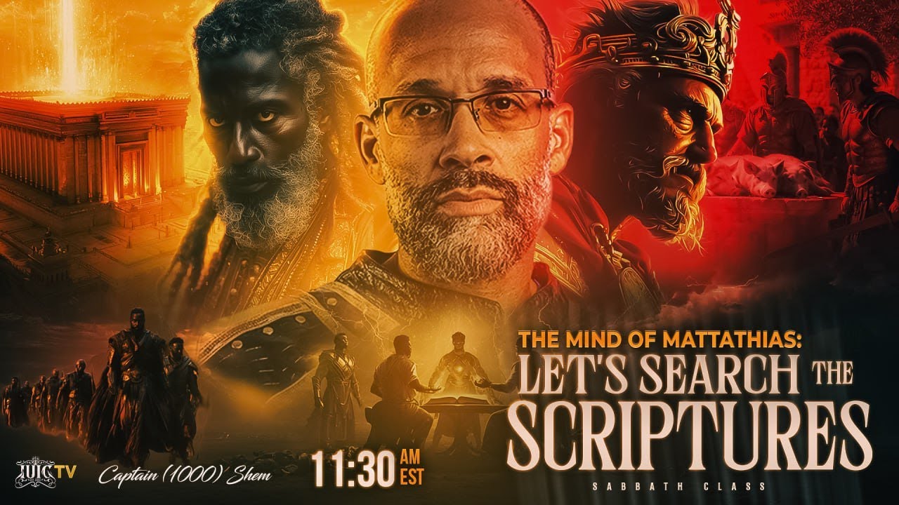 THE MIND OF MATTATHIAS: LET'S SEARCH THE SCRIPTURES
