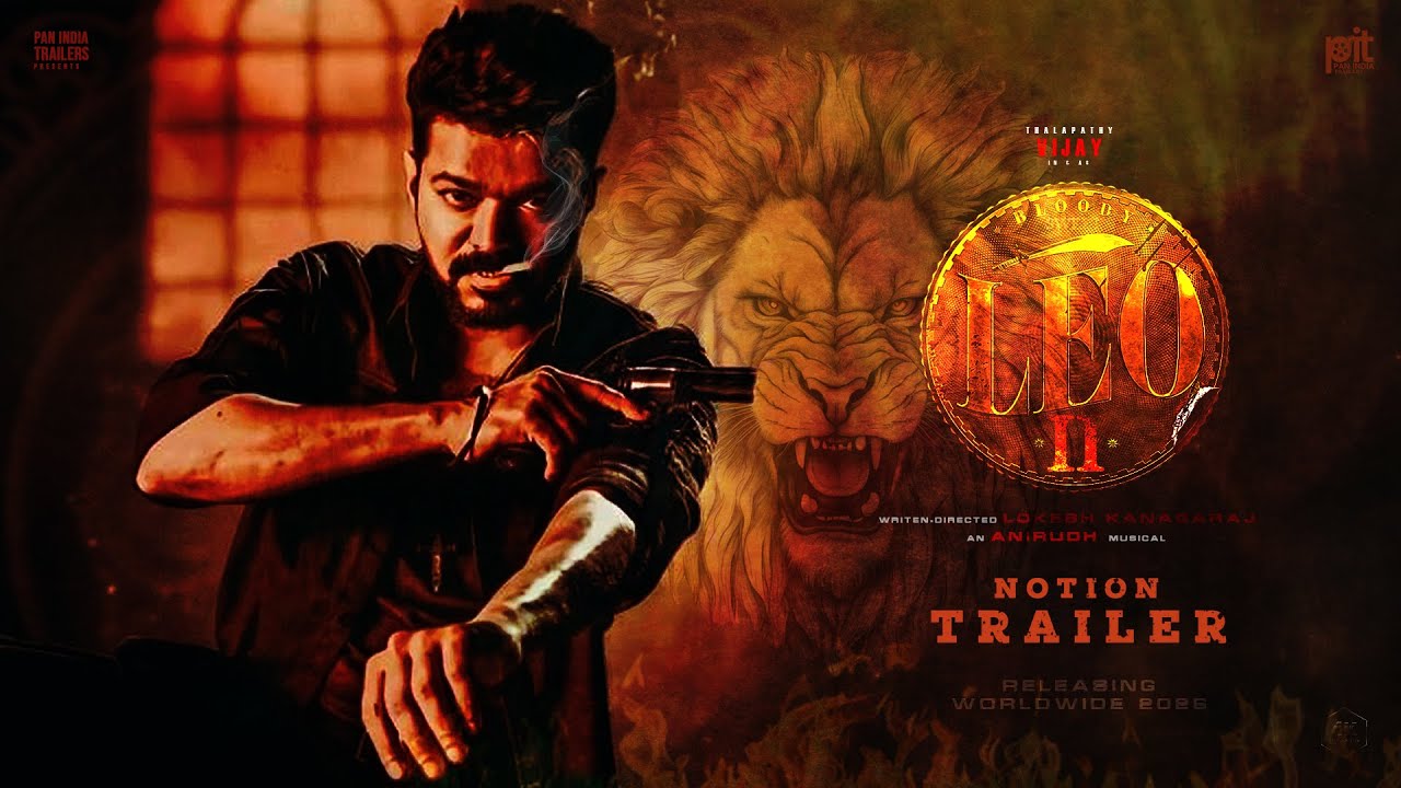 LEO 2 - Notion Trailer 2 | Thalapathy Vijay | Karthi | Kamal Haasan | Lokesh Kanagaraj