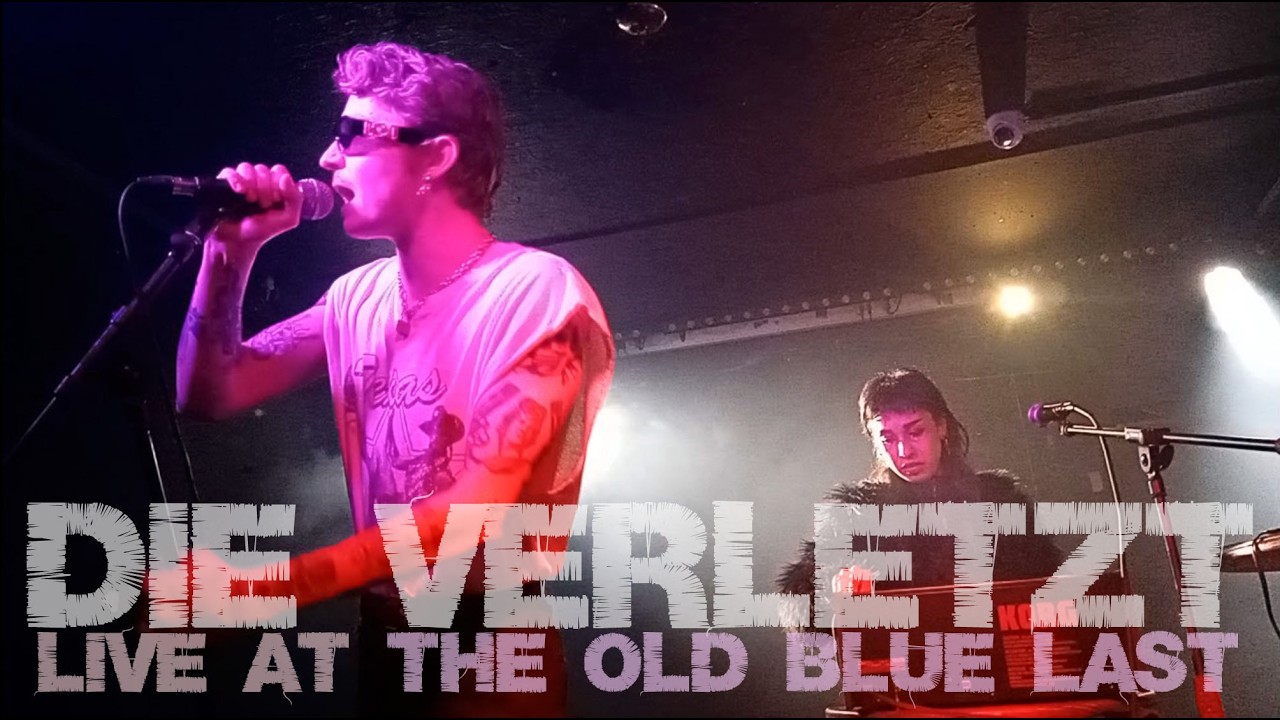 Die Verletzt @ The Old Blue Last 24/01/26