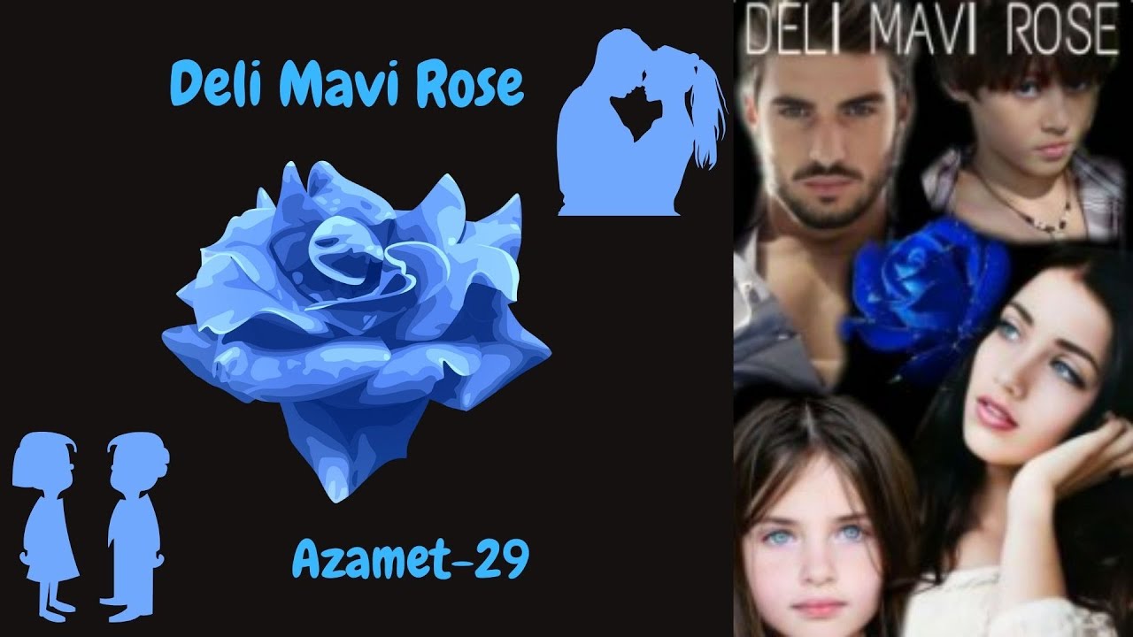 Deli Mavi Rose - 1. Bölüm