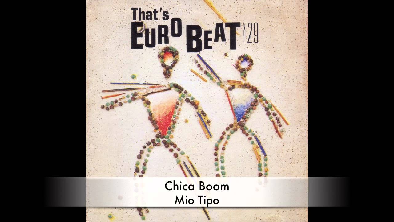 Mio Tipo - Chica Boom