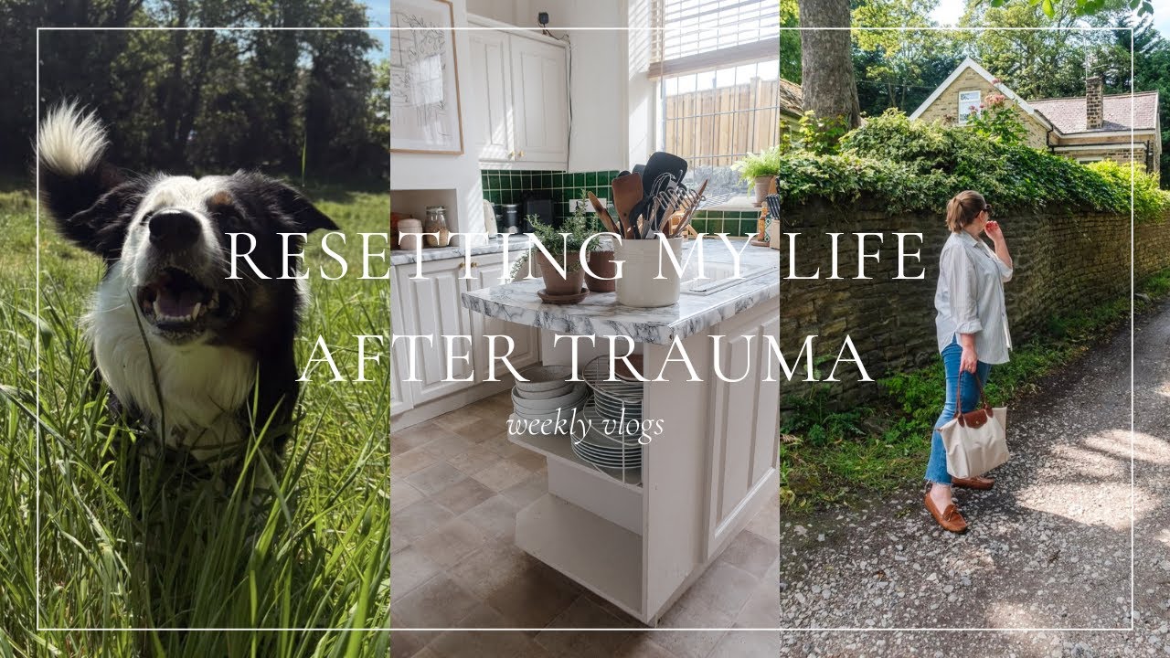Resetting My Life After Trauma | Countryside Weekly Vlog | Ellenor Marie Griffin