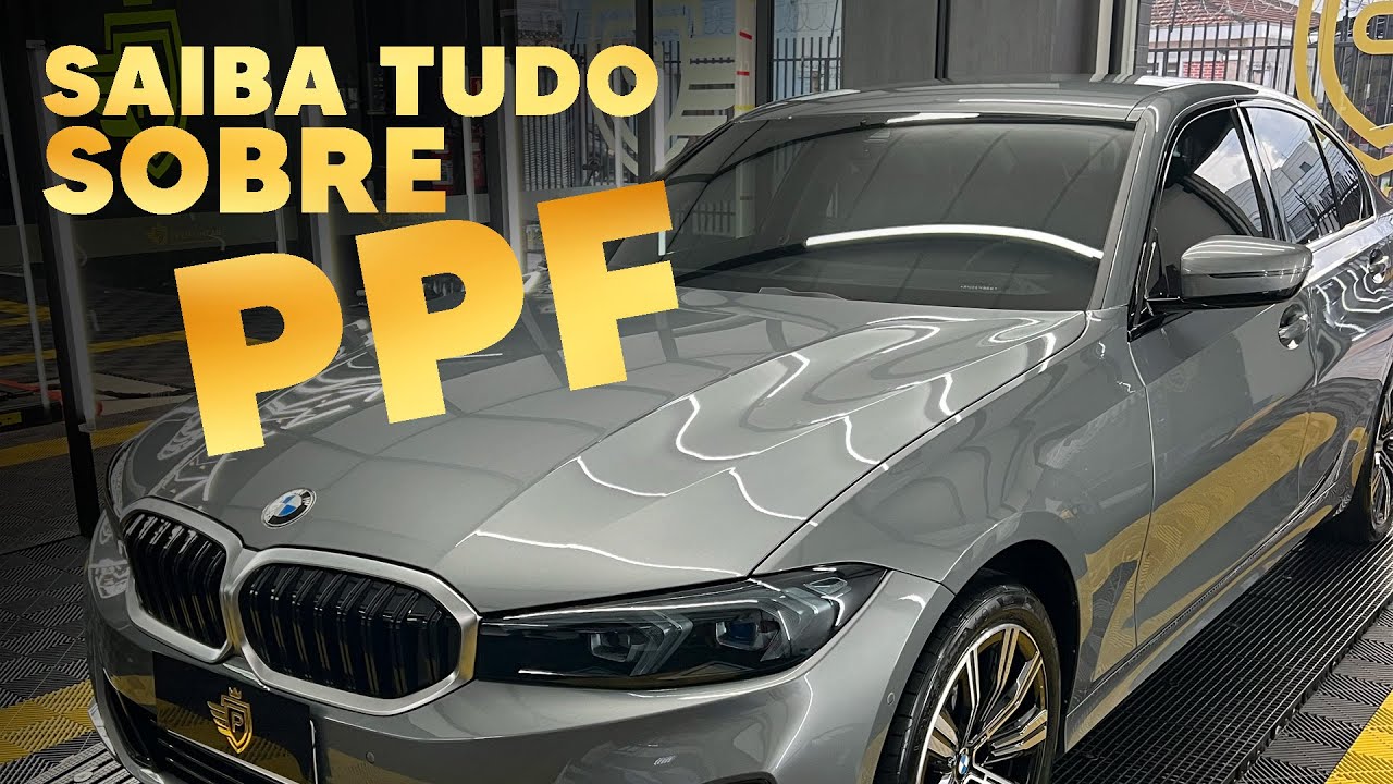 Tudo Que Você Precisa Saber Sobre PPF