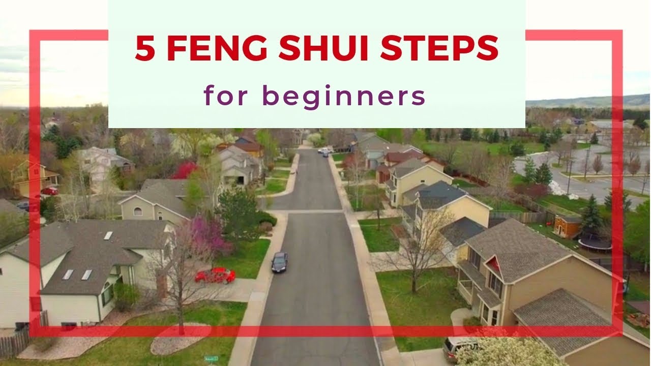 5 Steps of Feng Shui analysis DIY for beginners