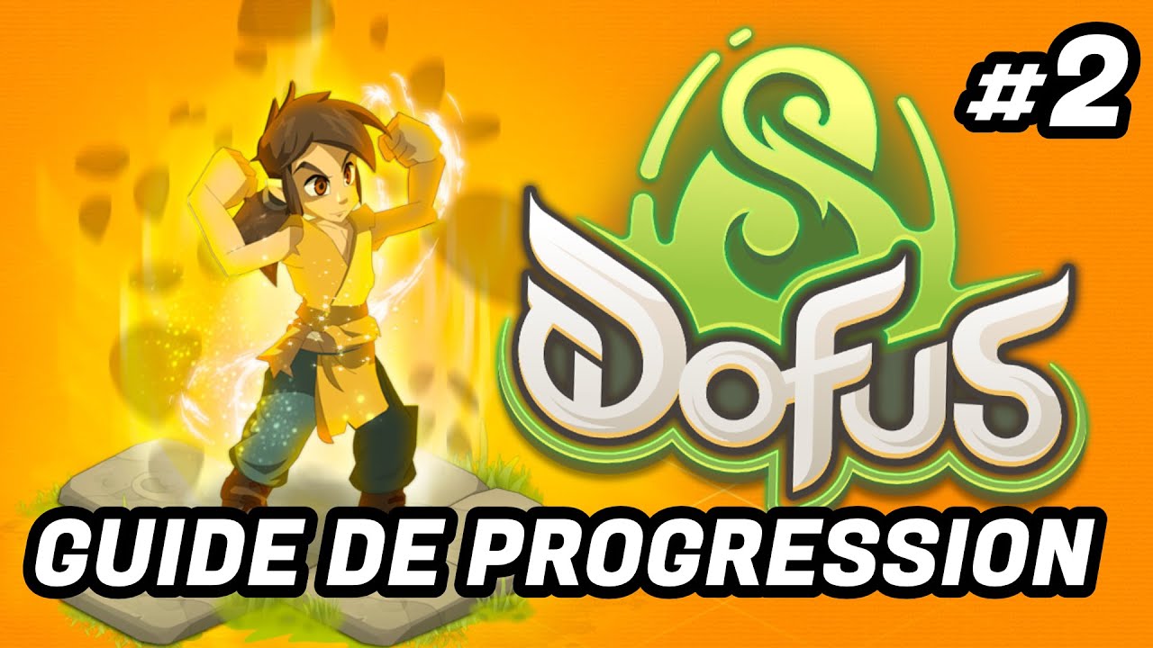 GUIDE ET SUITE ROUTE DE PROGRESSION OPTI POUR DOFUS 3 UNITY (XP, KAMAS ET SUCC&Egrave;S)