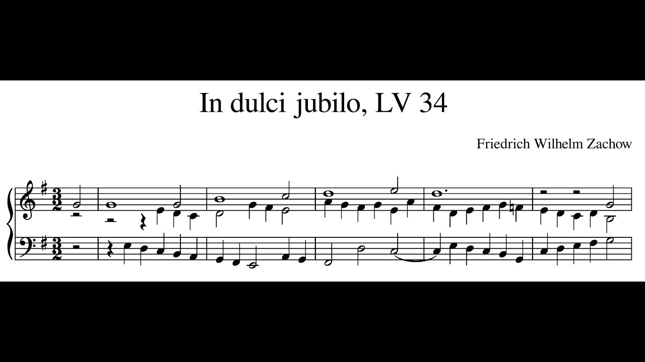 Friedrich Wilhelm Zachow – In dulci jubilo, LV 34