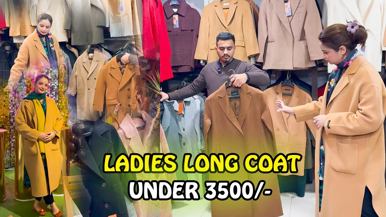 Shopping for Branded Leftover Ladies Long Coats Under 3500/- In Commercial Market Rawalpindi