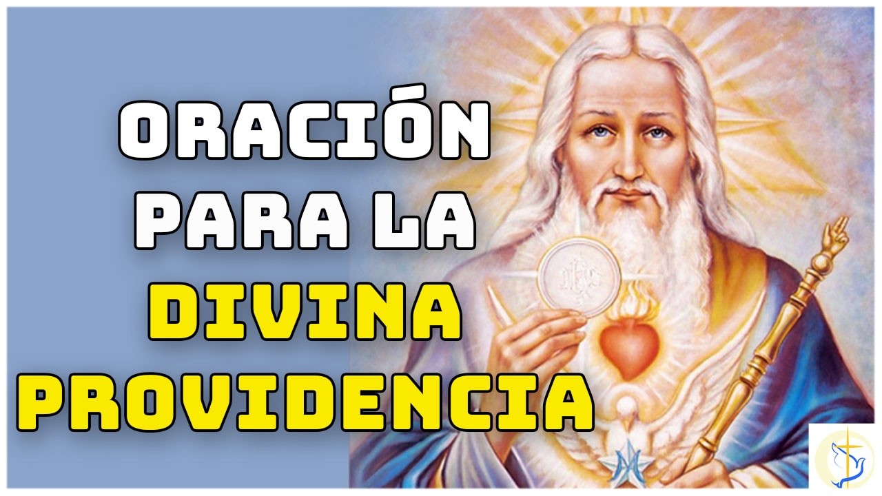 Divina Providencia: Oración de Bendición, Sustento y Esperanza