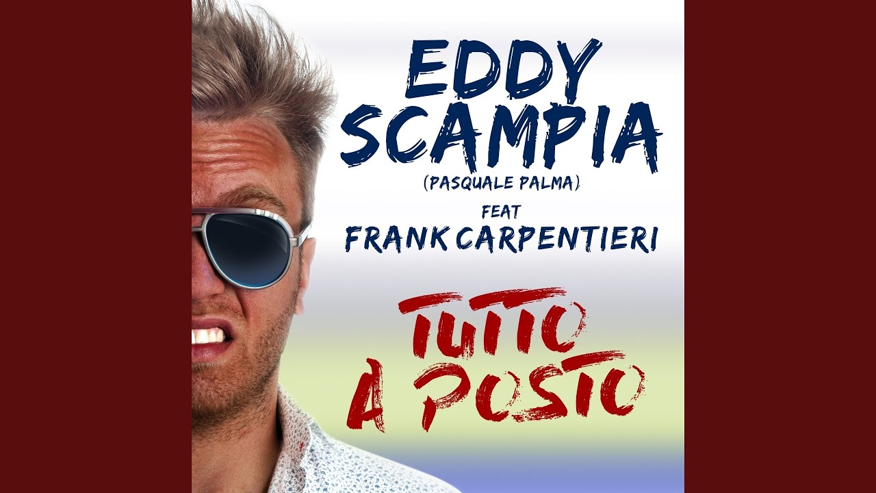 Tutto a posto (feat. Frank Carpentieri)