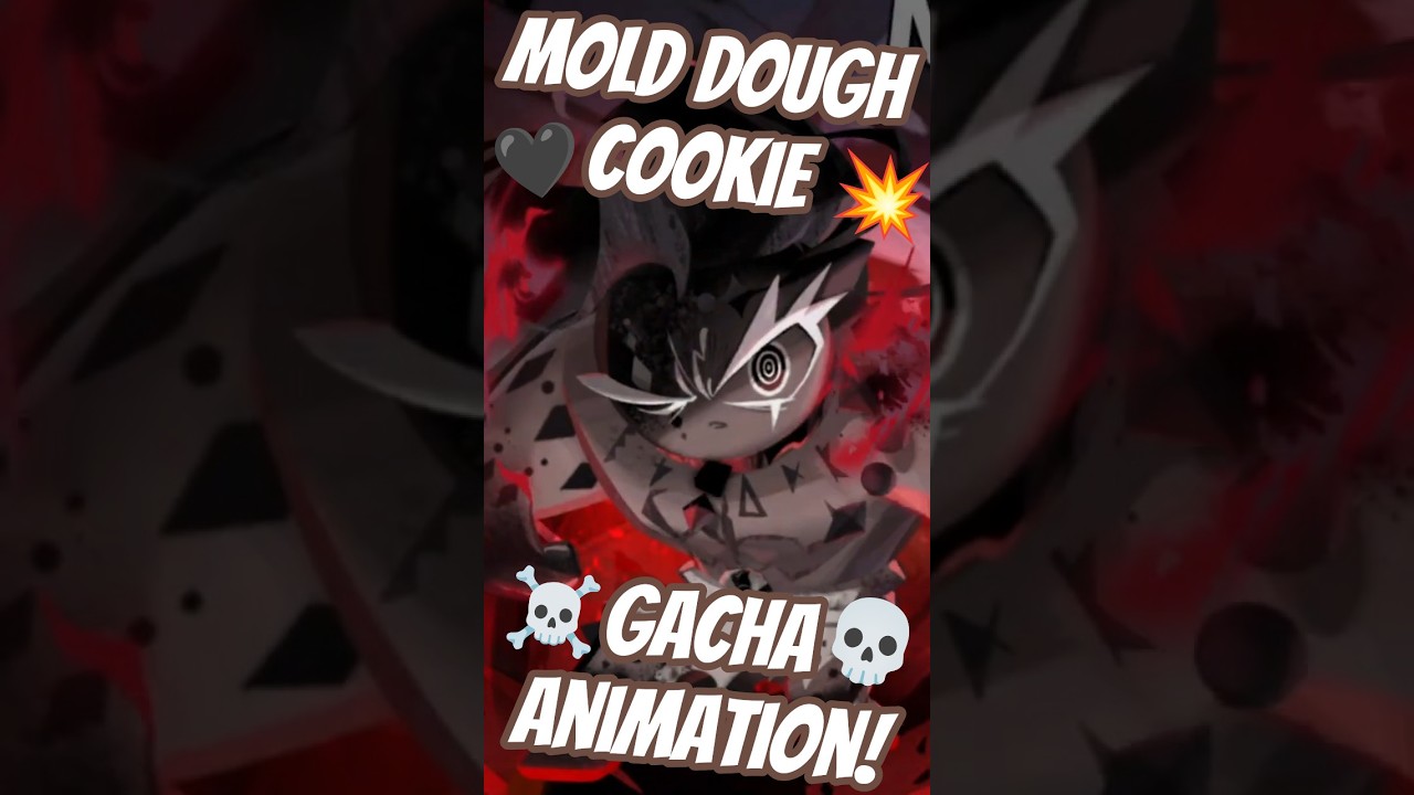 Mold Dough Cookie's New Gacha Animation! 