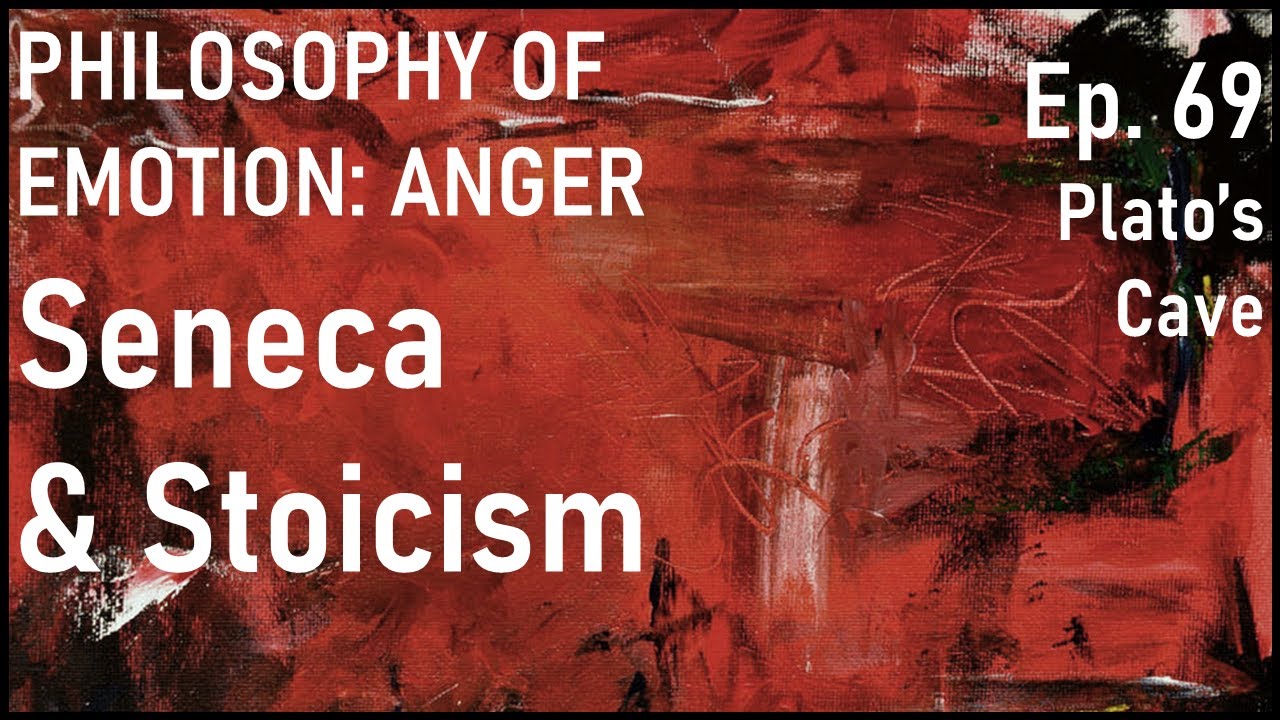 Ep. 69 - Anger: Seneca & Stoicism
