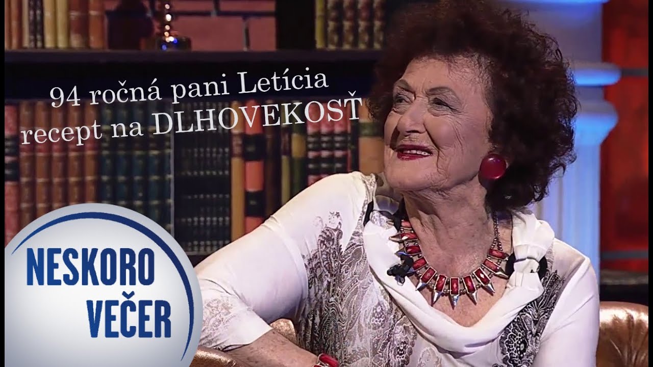 Neuveriteľná 94 ročná pani Letícia Tandlmajerová v Neskoro Večer