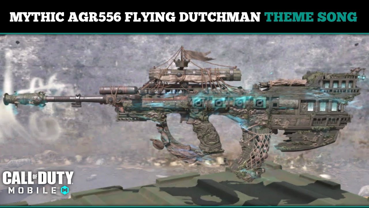 CALL OF DUTY MOBILE - OST - MYTHIC AGR556 FLYING DUTCHMAN THEME SONG [HQ]