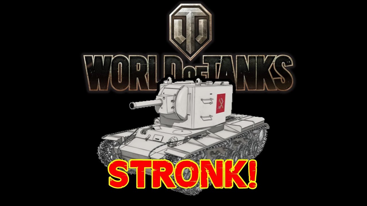 World of Tanks - Stronk!