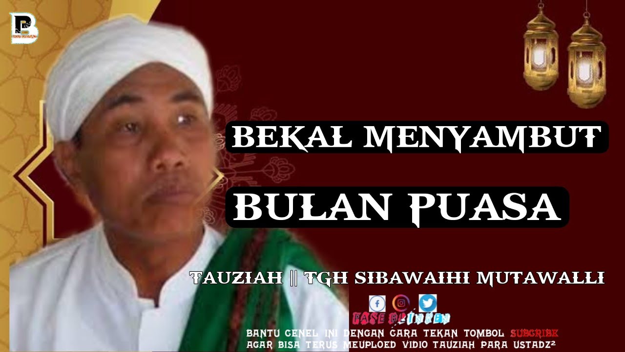 SILAK PADE NGAJI JARI BEKAL TAME BULAN PUASE || TGH SIBAWAIHI MUTAWALLI
