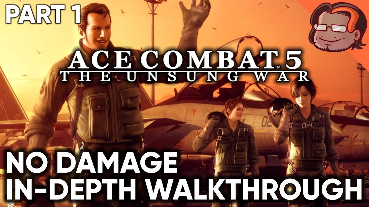 Ace Combat 5: The Unsung War In-Depth Walkthrough [Part 1][No Damage]