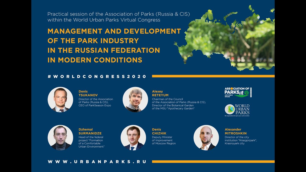 World Urban Parks Virtual Congress 2020: Russian Parks