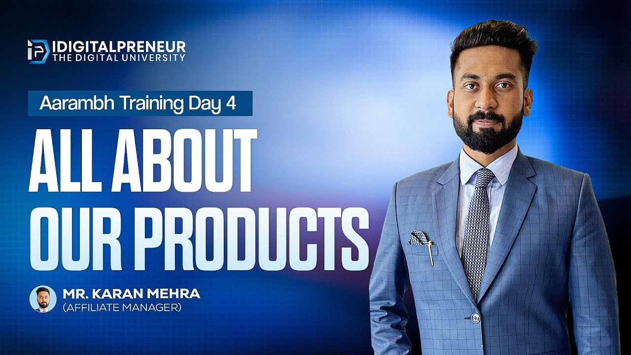 Aarambh Training Day 4 | All About Our Products | Mr. Karan Mehra