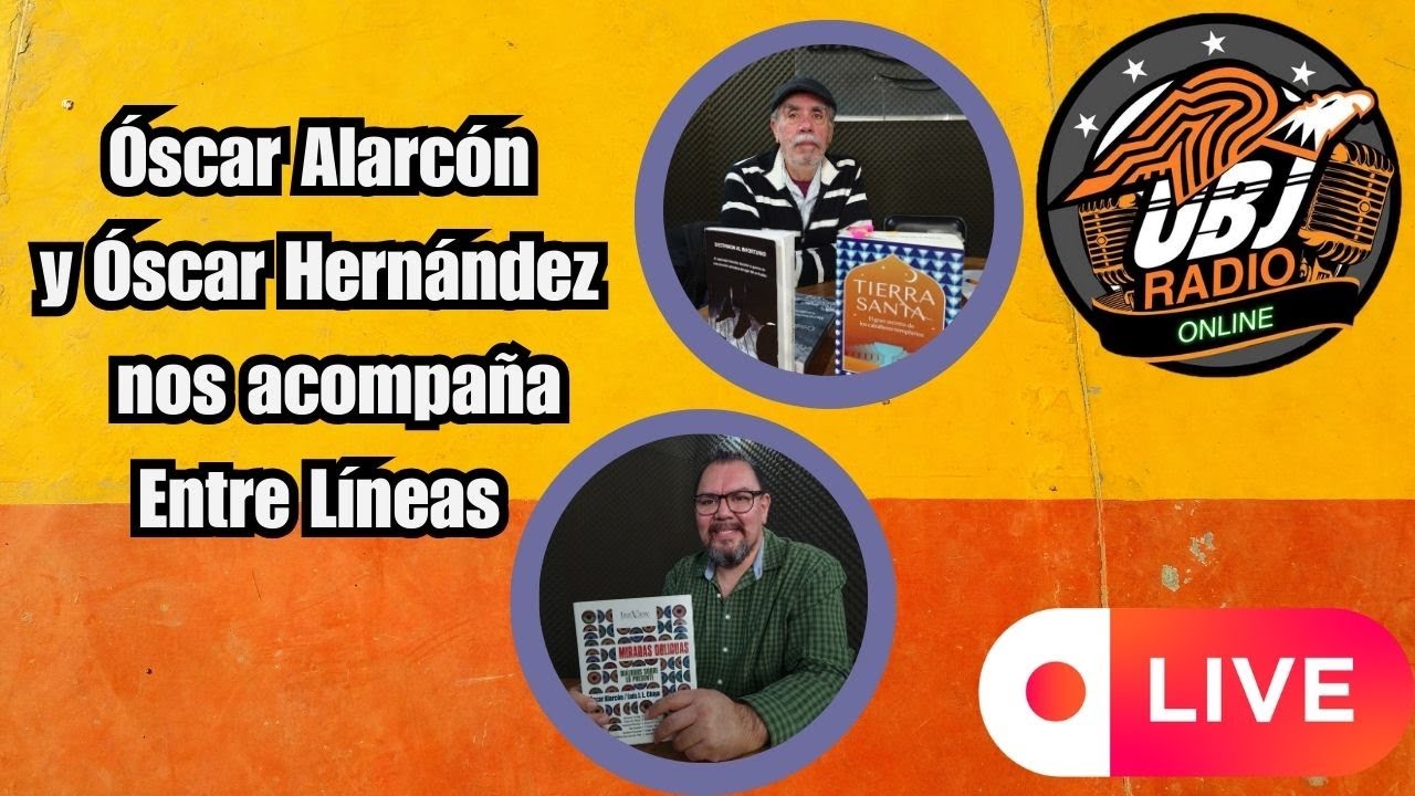 EN VIVO | Entre Líneas con Óscar Alarcón y Óscar Hernández