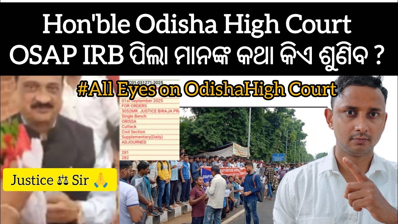 OSAP IRB Posting || My Request to Hon'ble Justice Biraja Sir to Conduct Hearing @01 September 