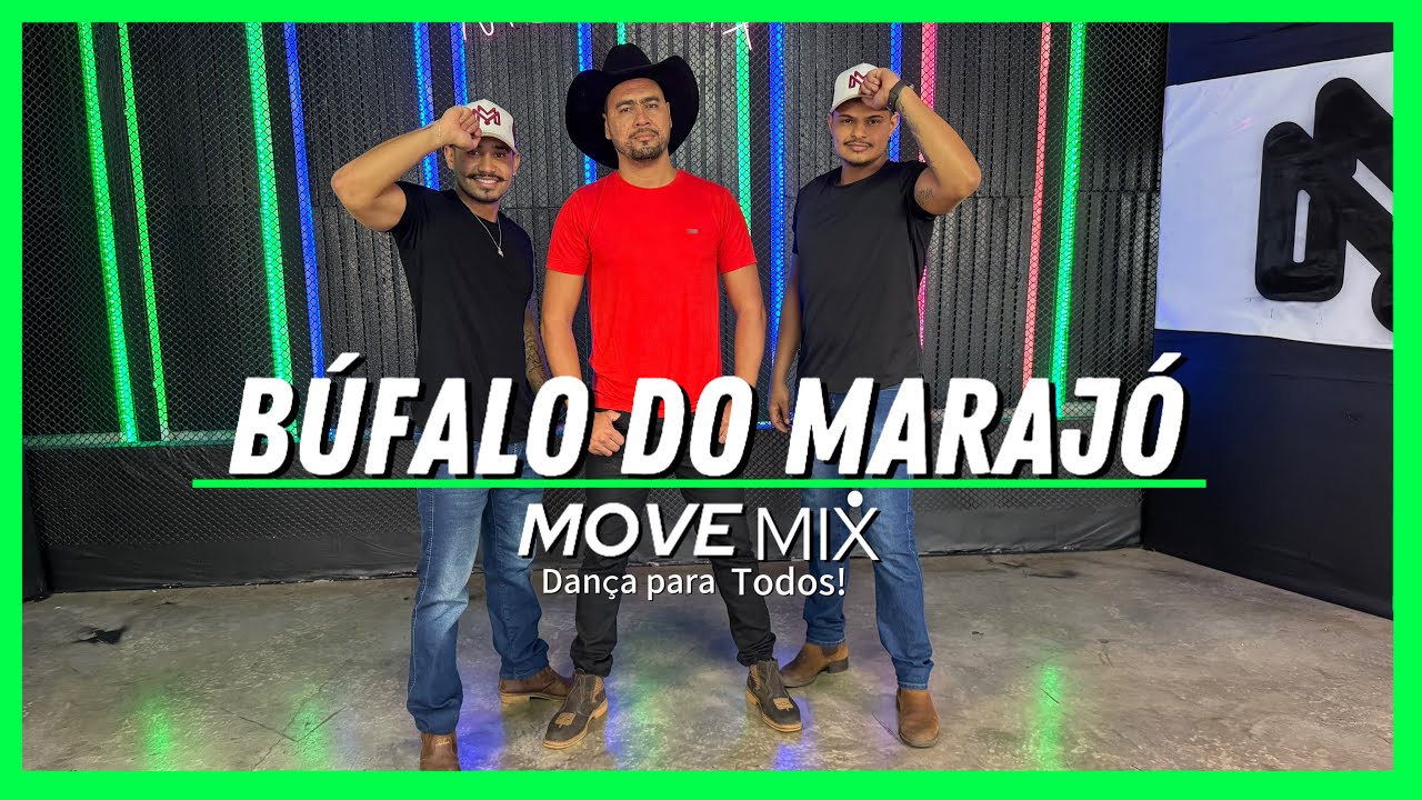 BÚFALO DO MARAJÓ - Muriel Alves (Coreografia Move mix)