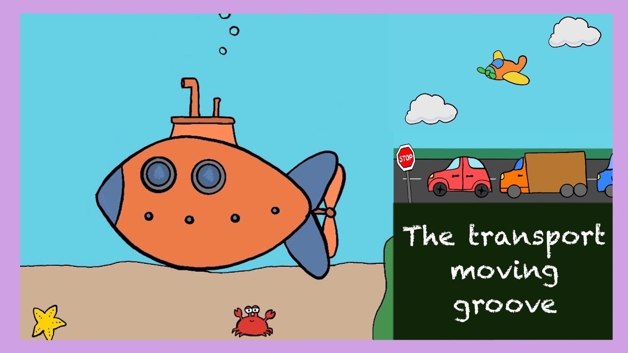 The Transport Moving Groove [children's song!]