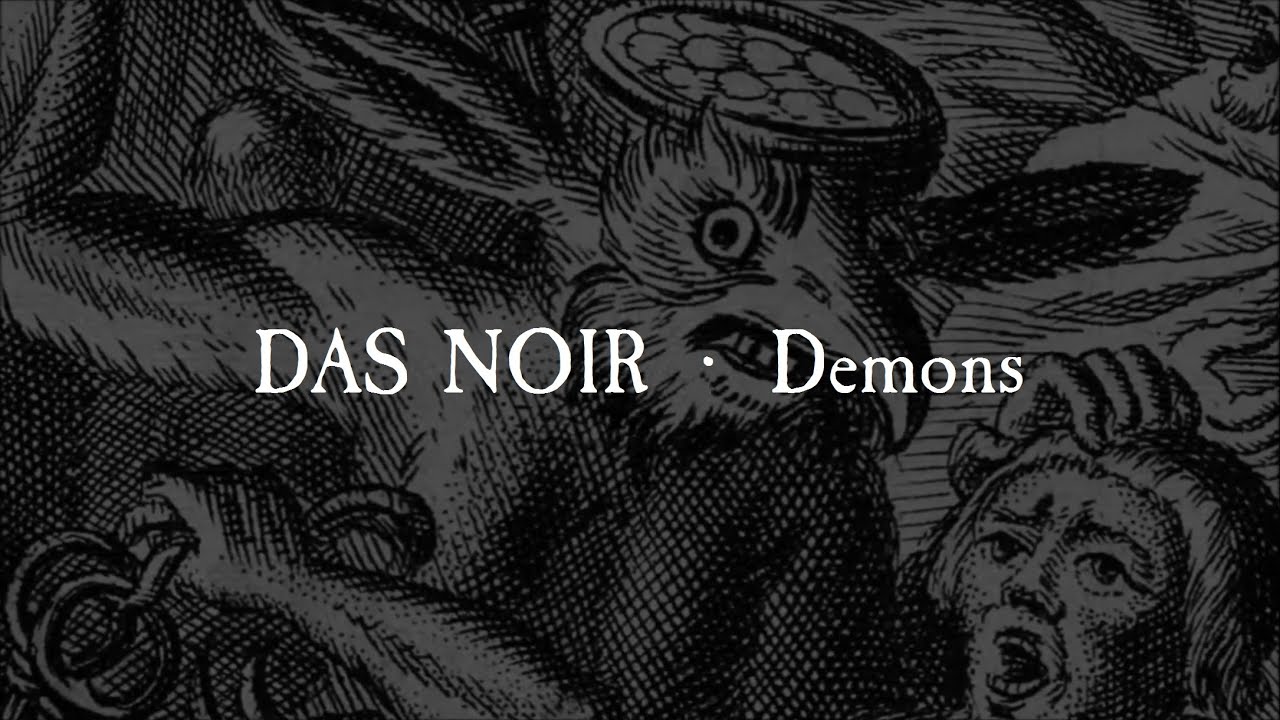 Das Noir - Demons
