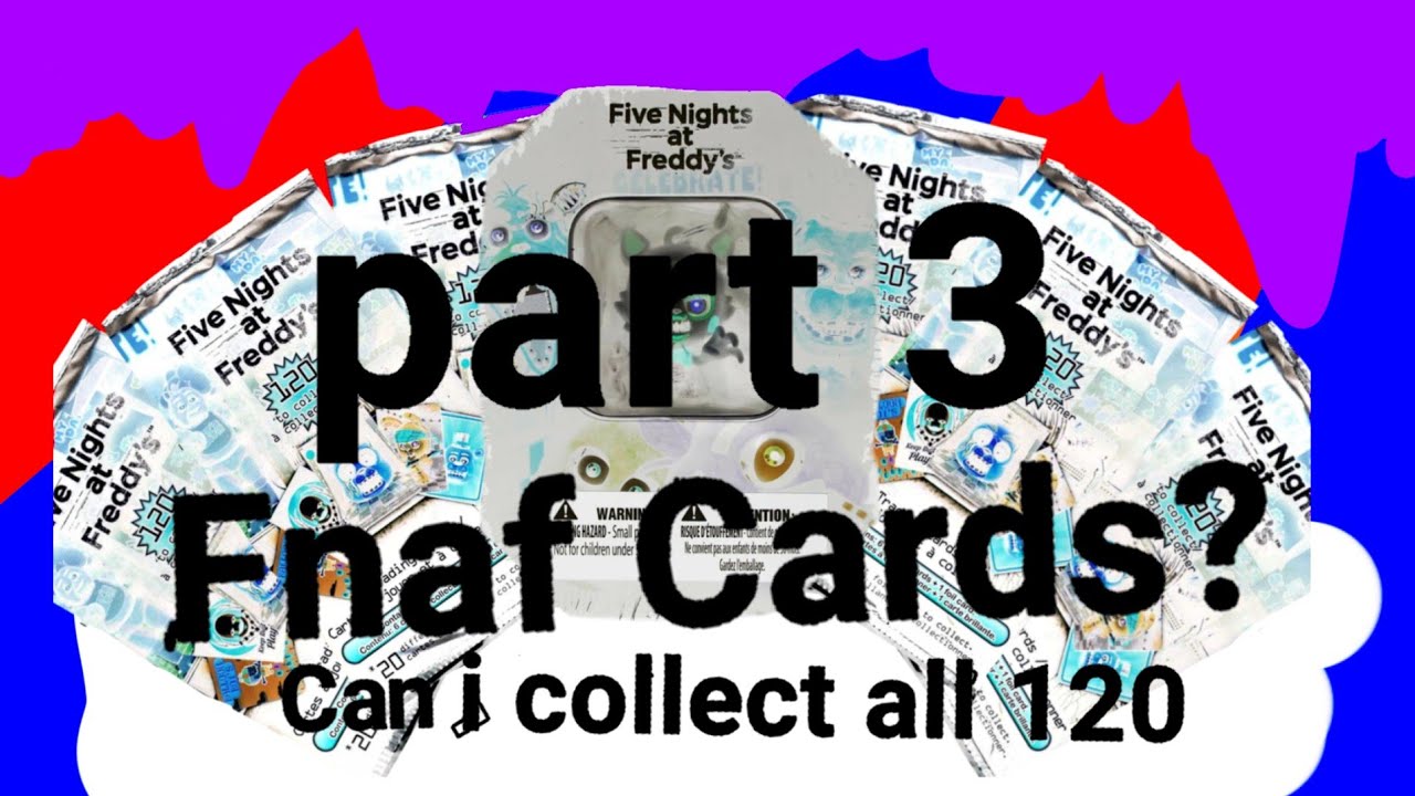Fnaf cards from 2016 part 3