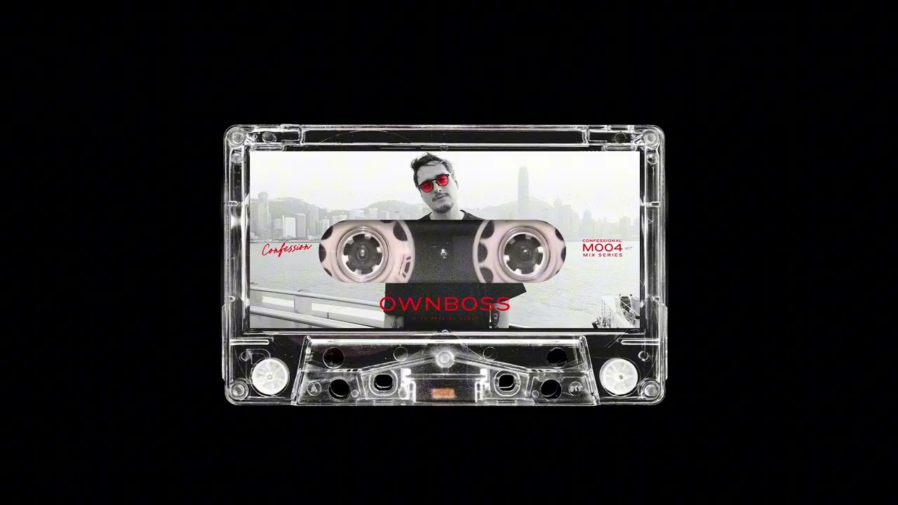 Confessional 004 with &Ouml;wnboss