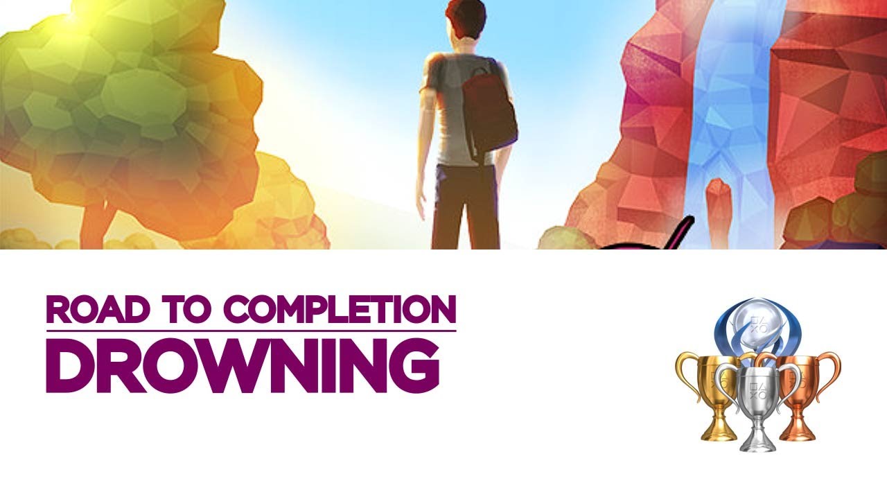 Drowning Platinum Trophy Guide - Full Game / DROWNING PLATINUM