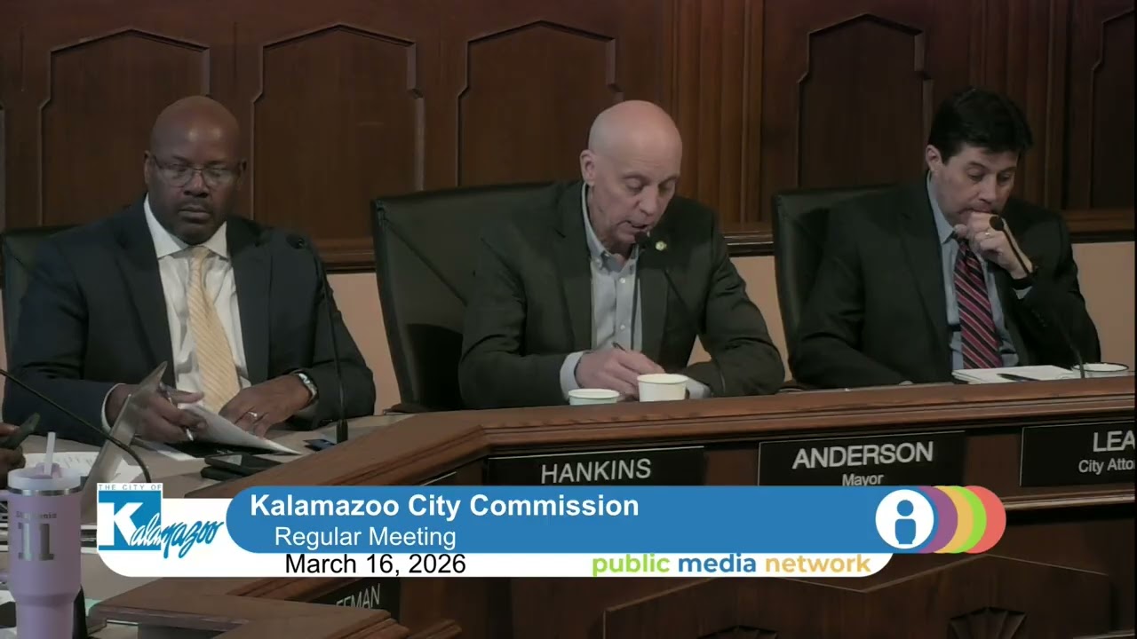 Kalamazoo City Commission - March 16, 2026 Business Meeting