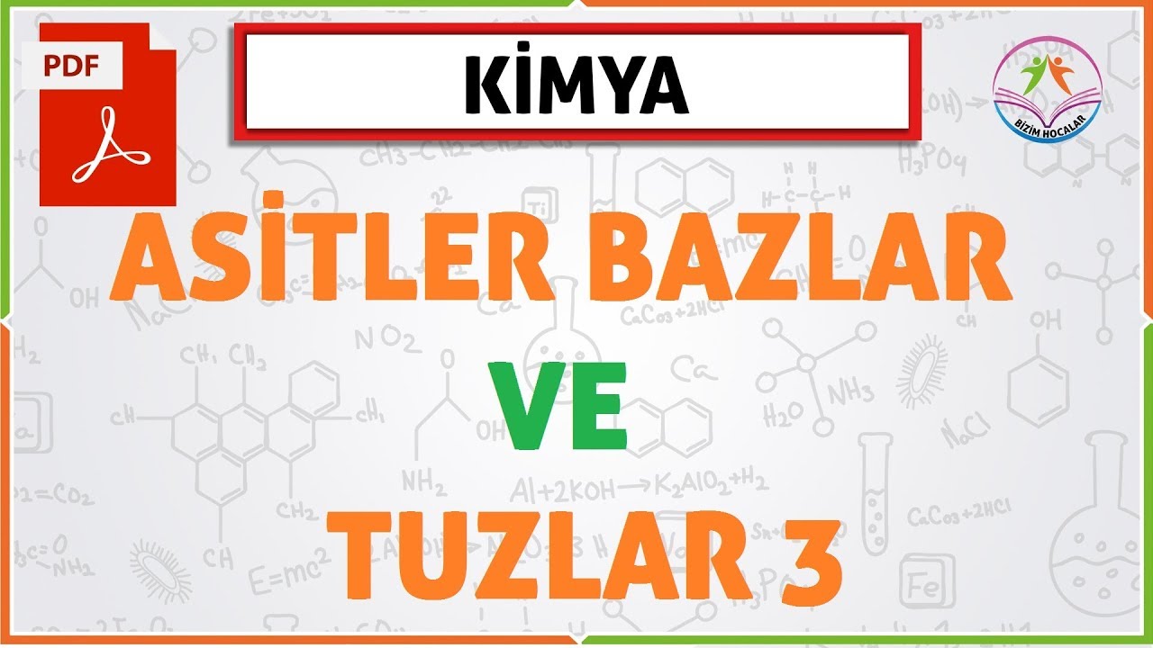 ASİTLER BAZLAR VE  TUZLAR 3 (10. SINIF/2020 TYT)(YENİ MÜFREDAT)