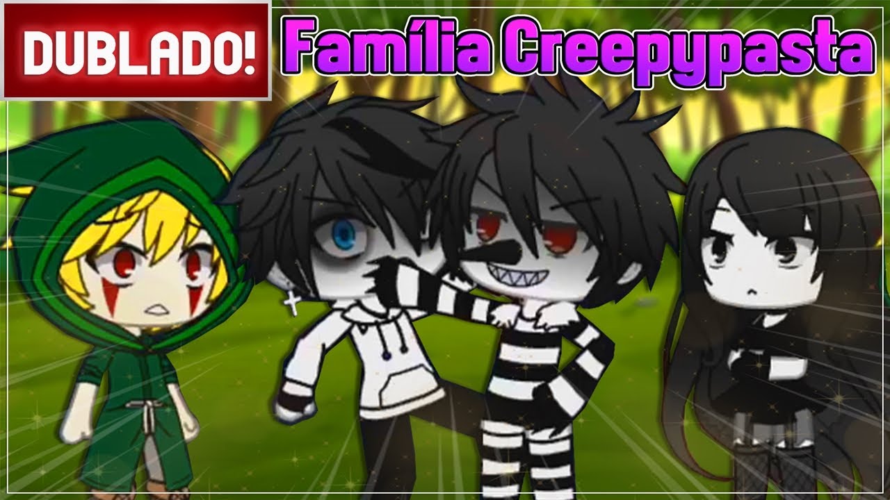[ DUBLADO ] FAMÍLIA CREEPYPASTA l MINI FILME GACHA CLUB