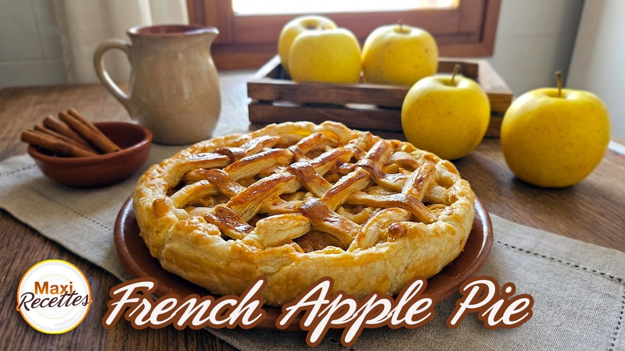 French Apple Pie Recette Facile et Rapide
