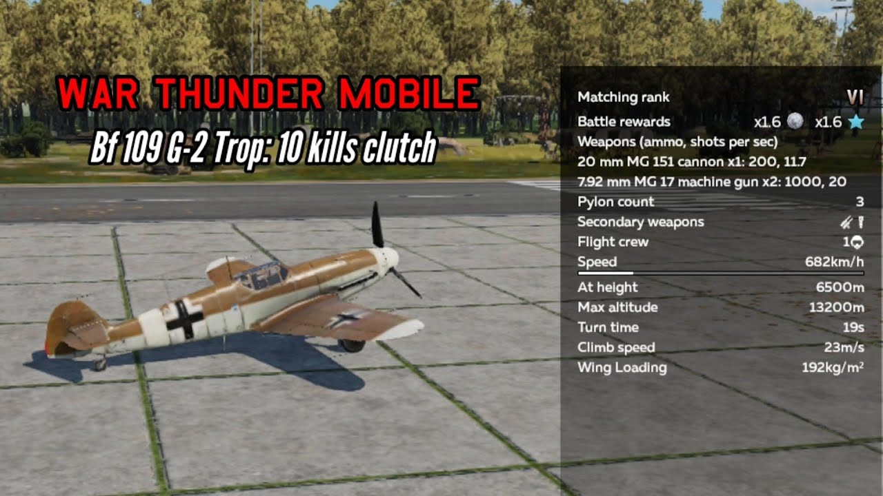 Bf 109 G-2 trop: 10 kills clutch - War Thunder Mobile