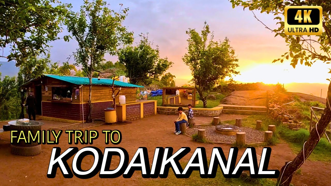 കൊടൈക്കനാലിലെ മലയാളി റിസോർട്ട് | Kodaikanal Family Trip | 4K UHD