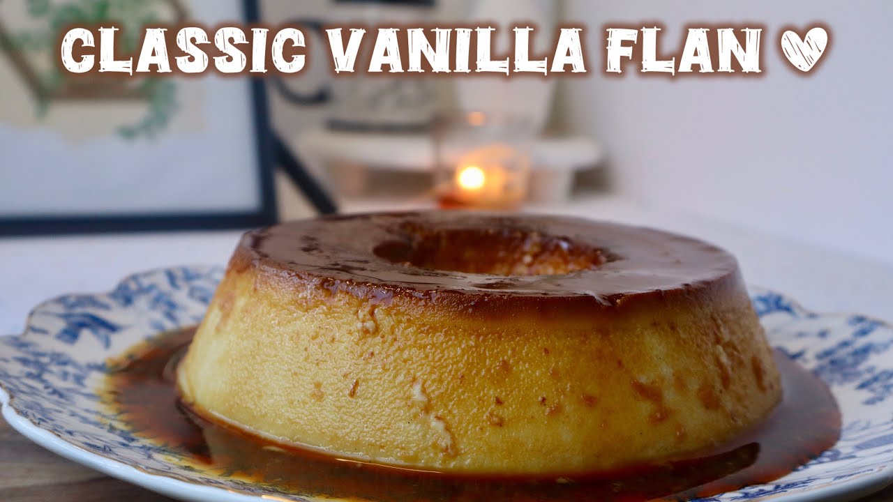 Classic Vanilla Flan with Caramel | Smooth & Creamy Dessertvanilla flan with caramel