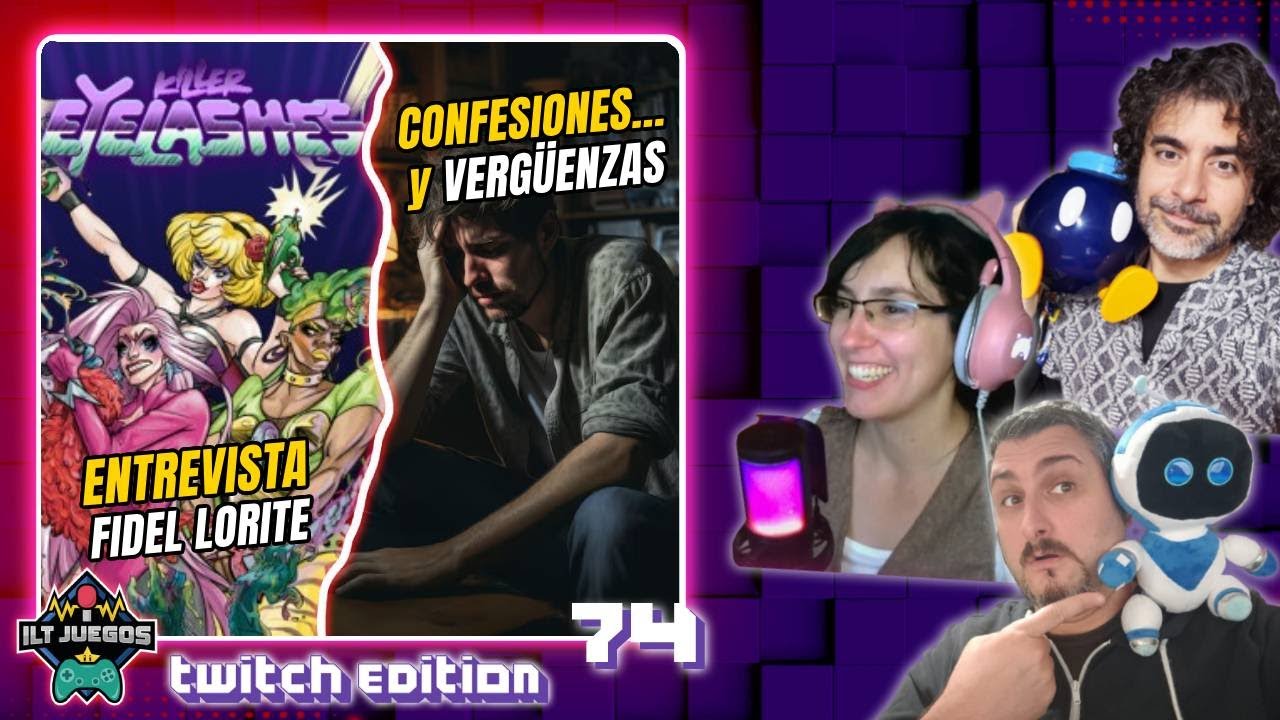 👁️🔪PESTAÑAS QUE ASESINAN y CONFESIONES VERGONZOSAS🤐 [ILT Juegos -Twitch Edition- #74]