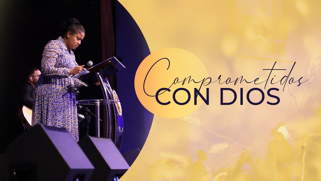 Comprometidos Con Dios | Pastora Diana Harrigan