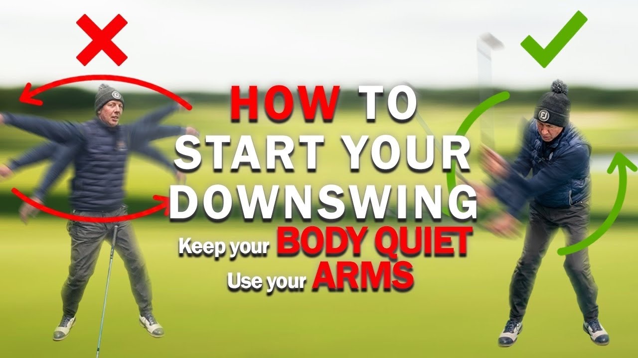 Downswing chatter…keep your body quiet and use your ARMS! 
